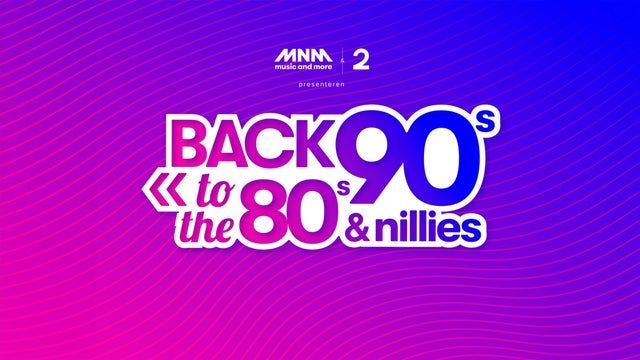 MNM & RADIO2 – Back to the 80s, 90s & nillies in Sportpaleis Antwerpen, Merksem (Antwerpen) 05/04/2025