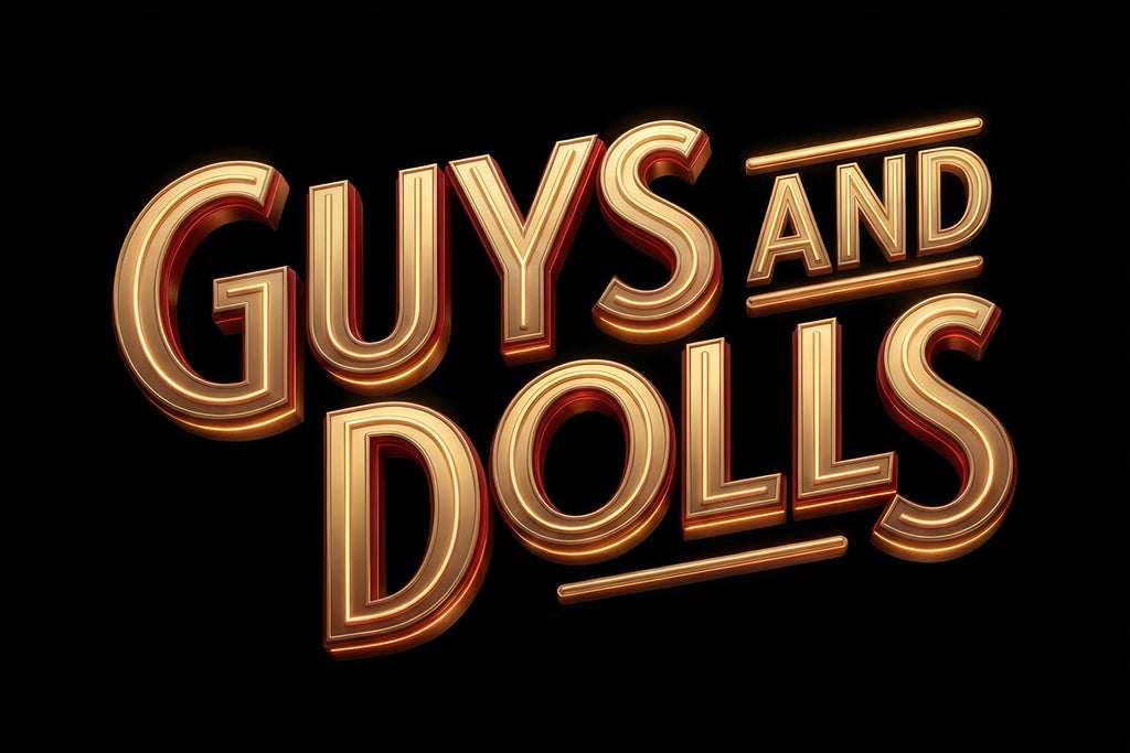 Guys and Dolls - PREMIERE show poster