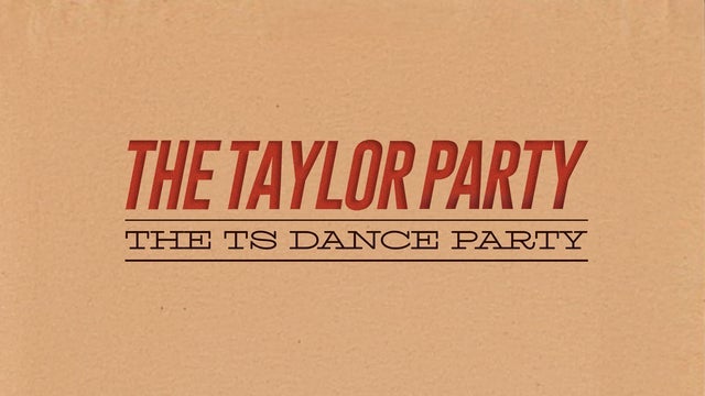 The Taylor Party: Taylor Swift Night