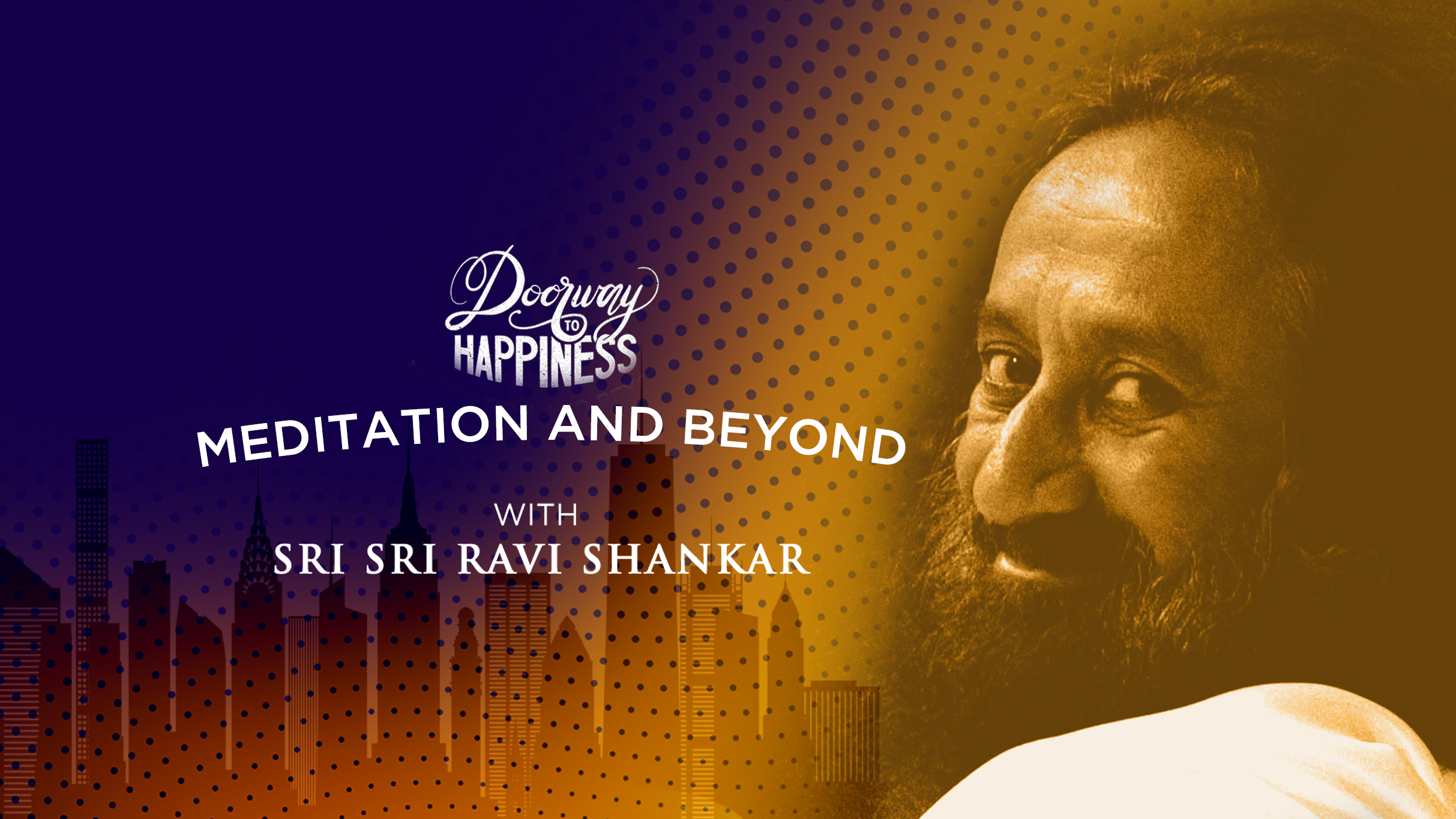 Gurudev Sri Sri Ravi Shankar