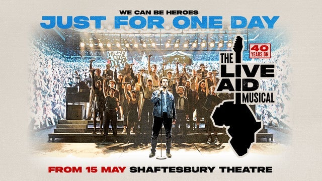 JUST FOR ONE DAY - The Live Aid Musical