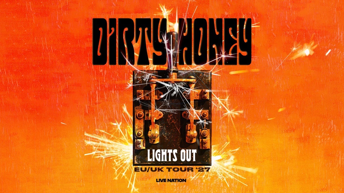 Dirty Honey: Lights Out EU/UK Tour '27