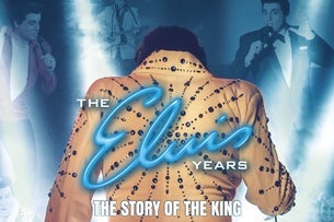 The Elvis Years: The Story of the King