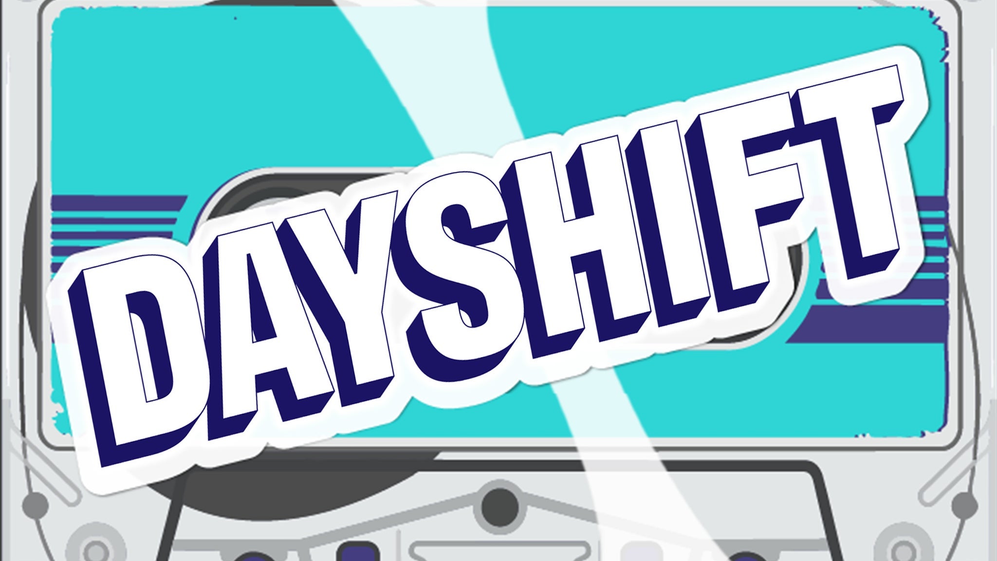 Dayshift