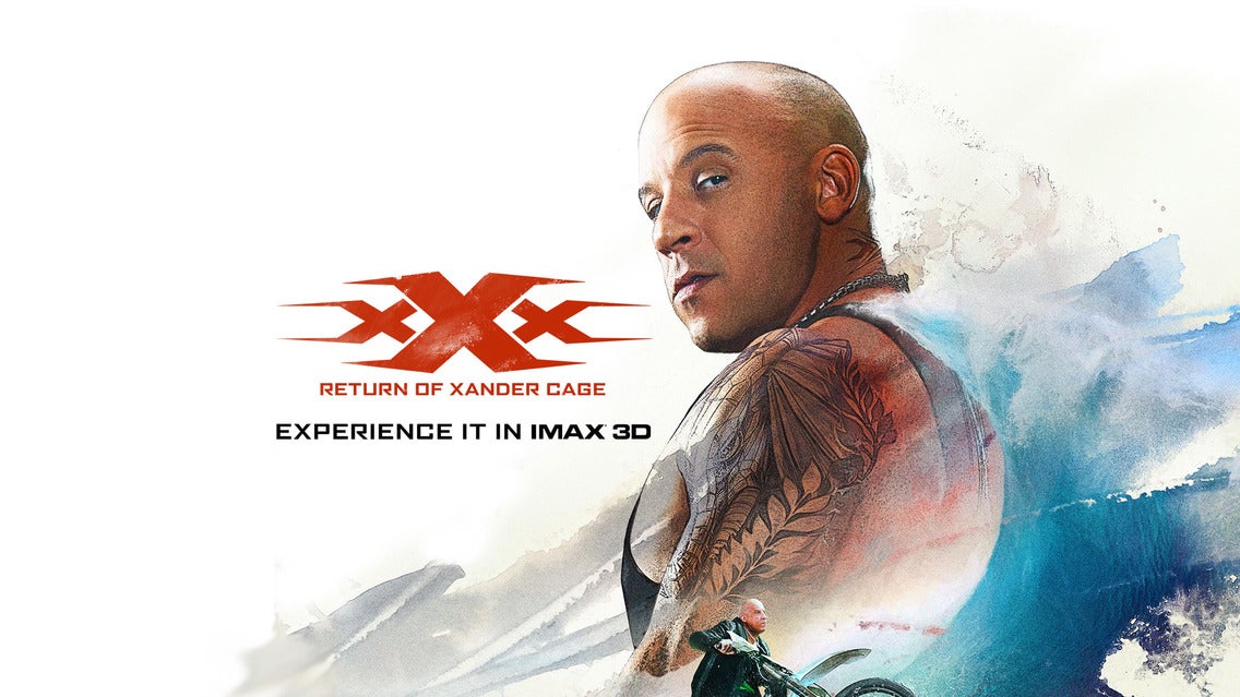 xXx: Return of Xander Cage:  An IMAX 3D Experience live