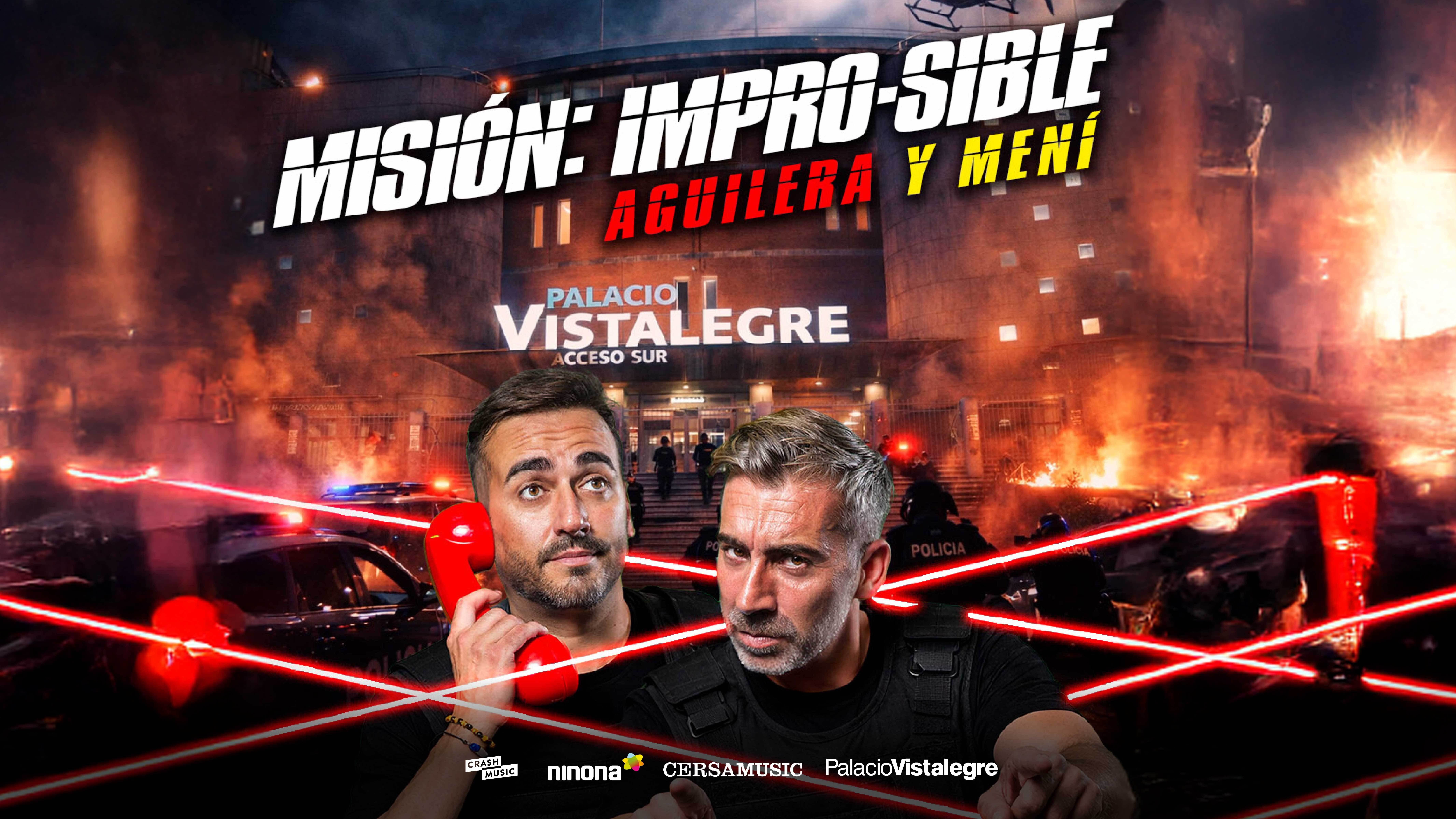 Misión Impro-sible: Aguilera y Mení