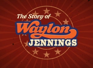 The Story of Waylon Jennings at Southern Alberta Jubilee Auditorium
