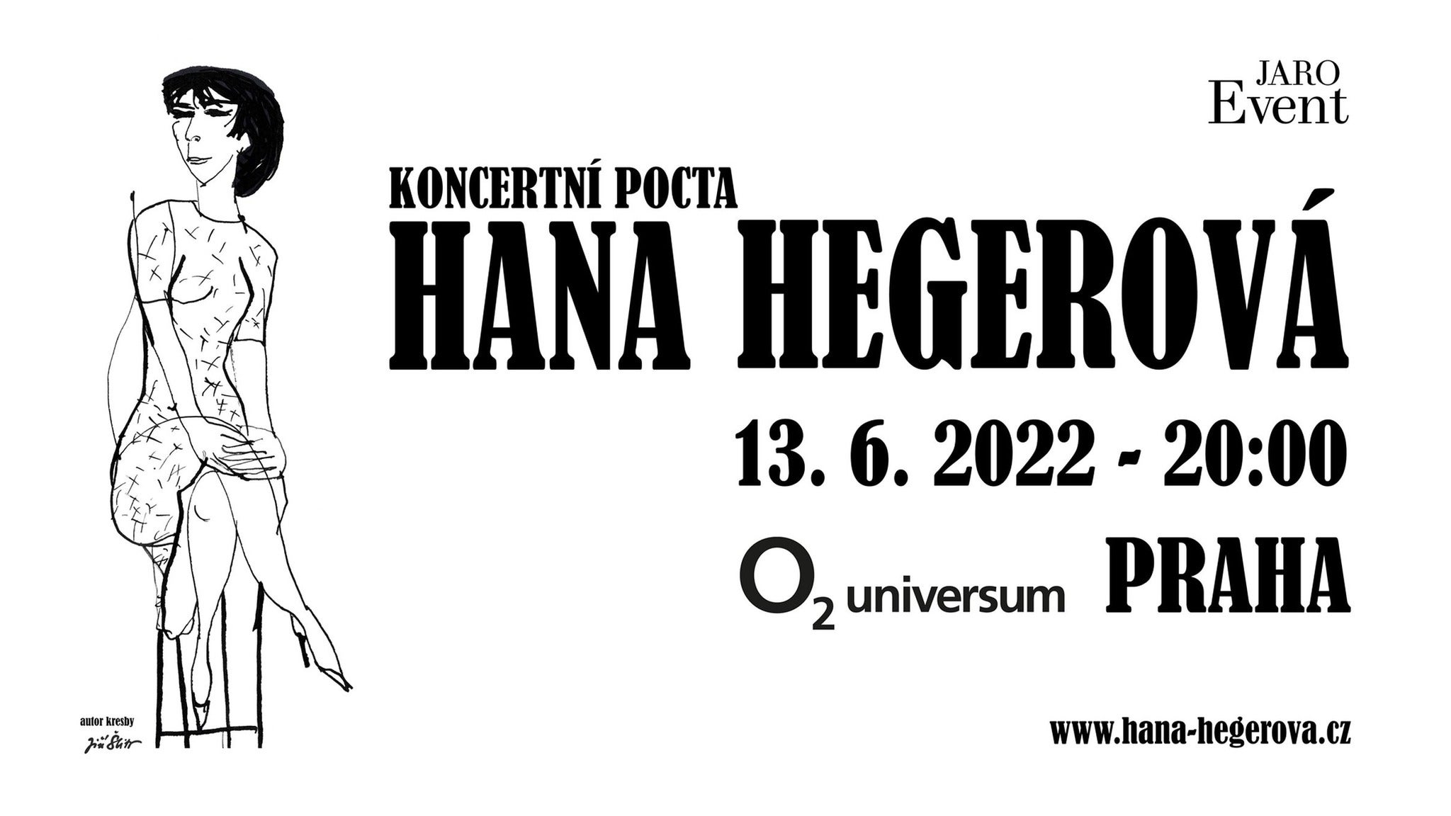 HANA HEGEROVÁ - Koncertní pocta- koncert Praha -O2 universum Praha 9 Českomoravská 2345/17, Praha 9 19000