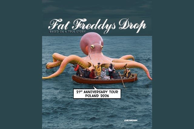 Fat Freddy's Drop BASED ON A TRUE STORY - 21st ANNIVERSARY TOUR 2026
