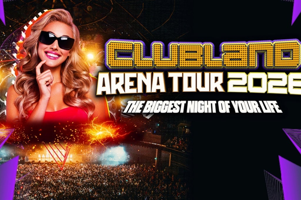 Clubland - Venue Premium Tickets