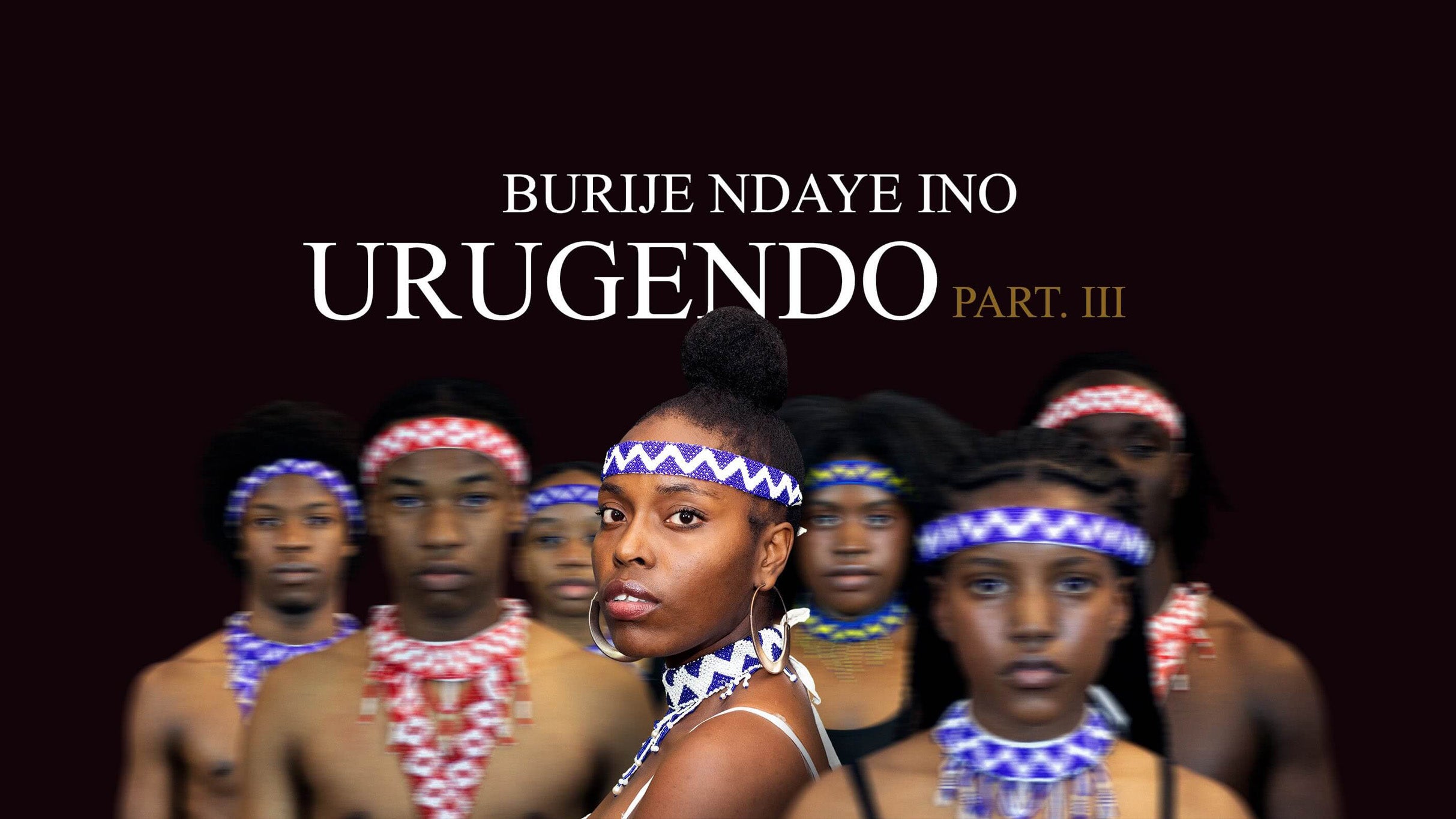 Urugendo Part. III: BURIJE NDAYE INO