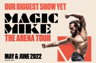 Magic Mike: The Arena Tour Seating Plan Motorpoint Arena Nottingham