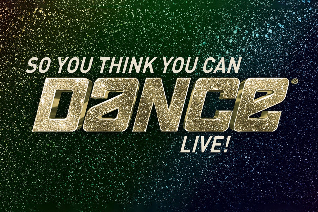Hotels near So You Think You Can Dance - Live Tour Events
