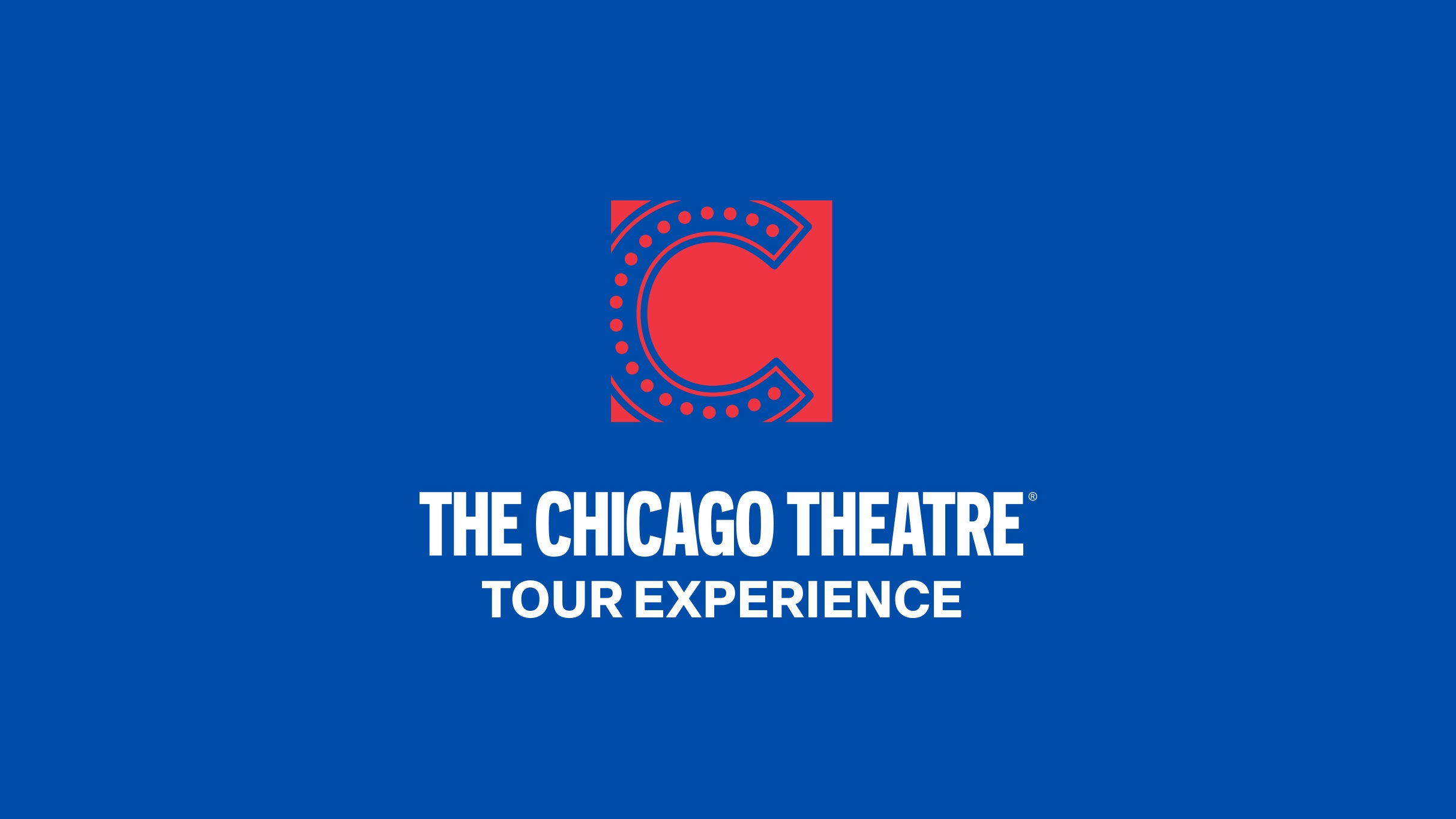 The Chicago Theatre Tour Experience at The Chicago Theatre Tour Experience – Chicago, IL