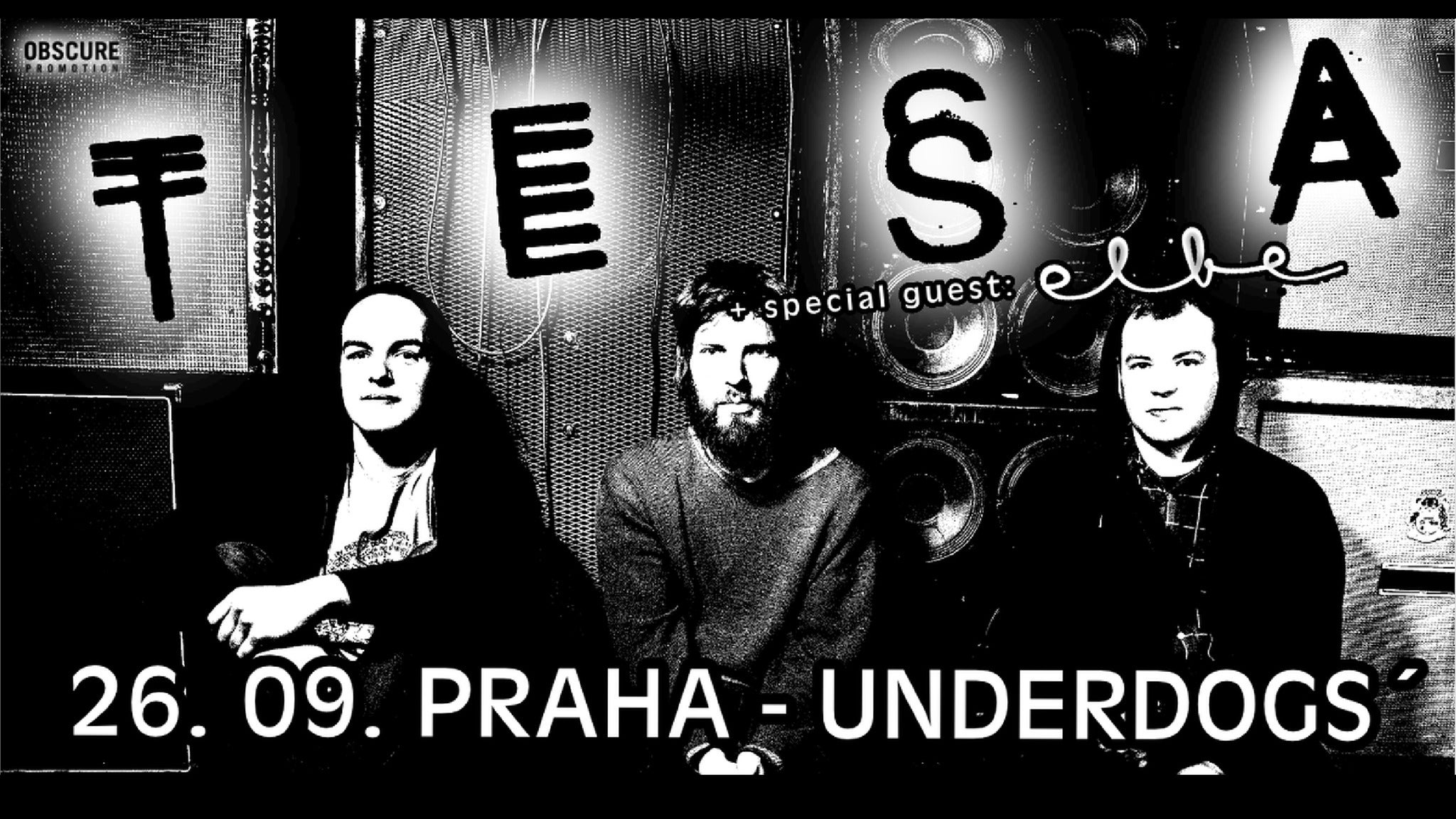 Tesa, Elbe- Praha -Underdogs‘ Ballroom Praha 5 Nádražní 3, Praha 5 15000