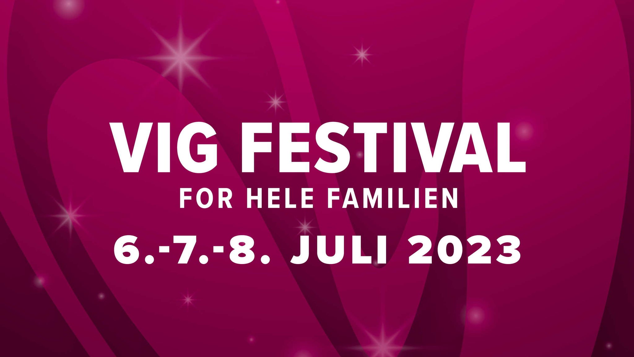 VIG FESTIVAL 2023 - TORSDAG