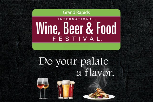 Grand Rapids International Wine, Beer & Food Festival