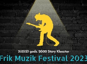 Frik Muzik Festival 2023 - Lej Mi Pół, Transgresja, Woda Ski Bla, 2023-03-31, Вроцлав