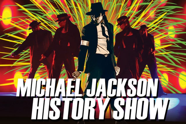 Michael Jackson the History Show Tickets, 2024 Concert Tour Dates ...