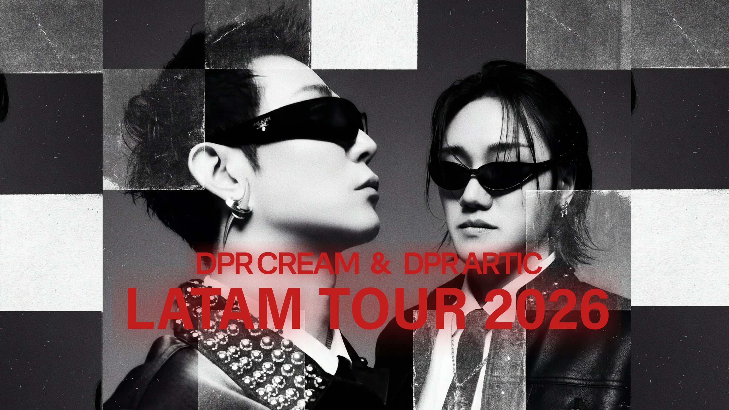 DPR CREAM & DPR ARTIC- [DPR CREAM & DPR ARTIC LATAM TOUR 2026]
