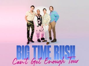 Big Time Rush: Can't Get Enough Tour