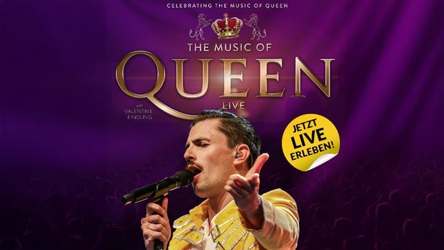 The Music of QUEEN – Live tickets and events in Deutschland 2025 - 2026