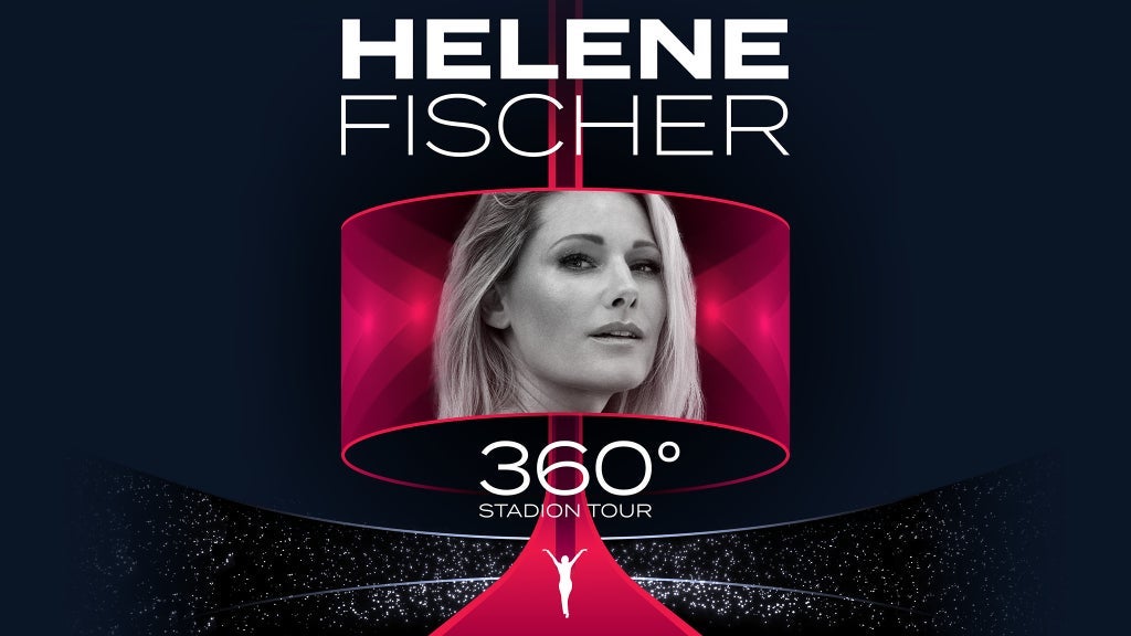Helene Fischer - 360° Stadion Tour 2026
