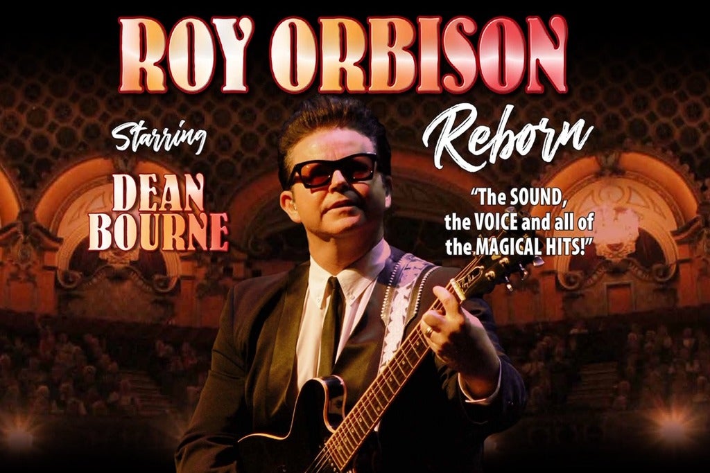 Roy Orbison Reborn Starring Dean Bourne