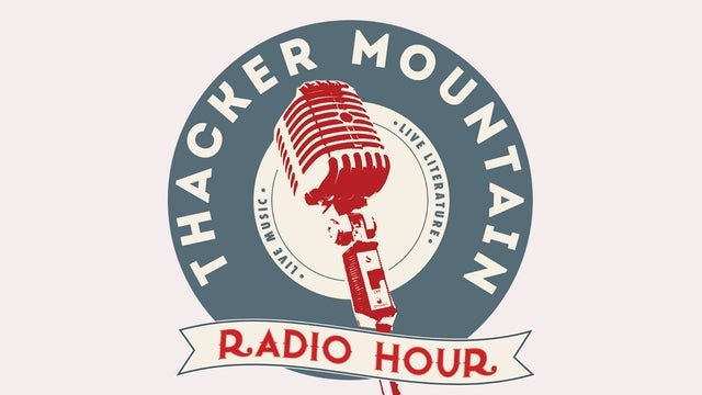 Thacker Mountain Radio Hour