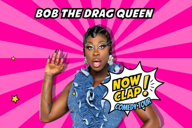 Now Clap! Bob The Drag Queen´s on Tour