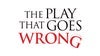 The Play That Goes Wrong