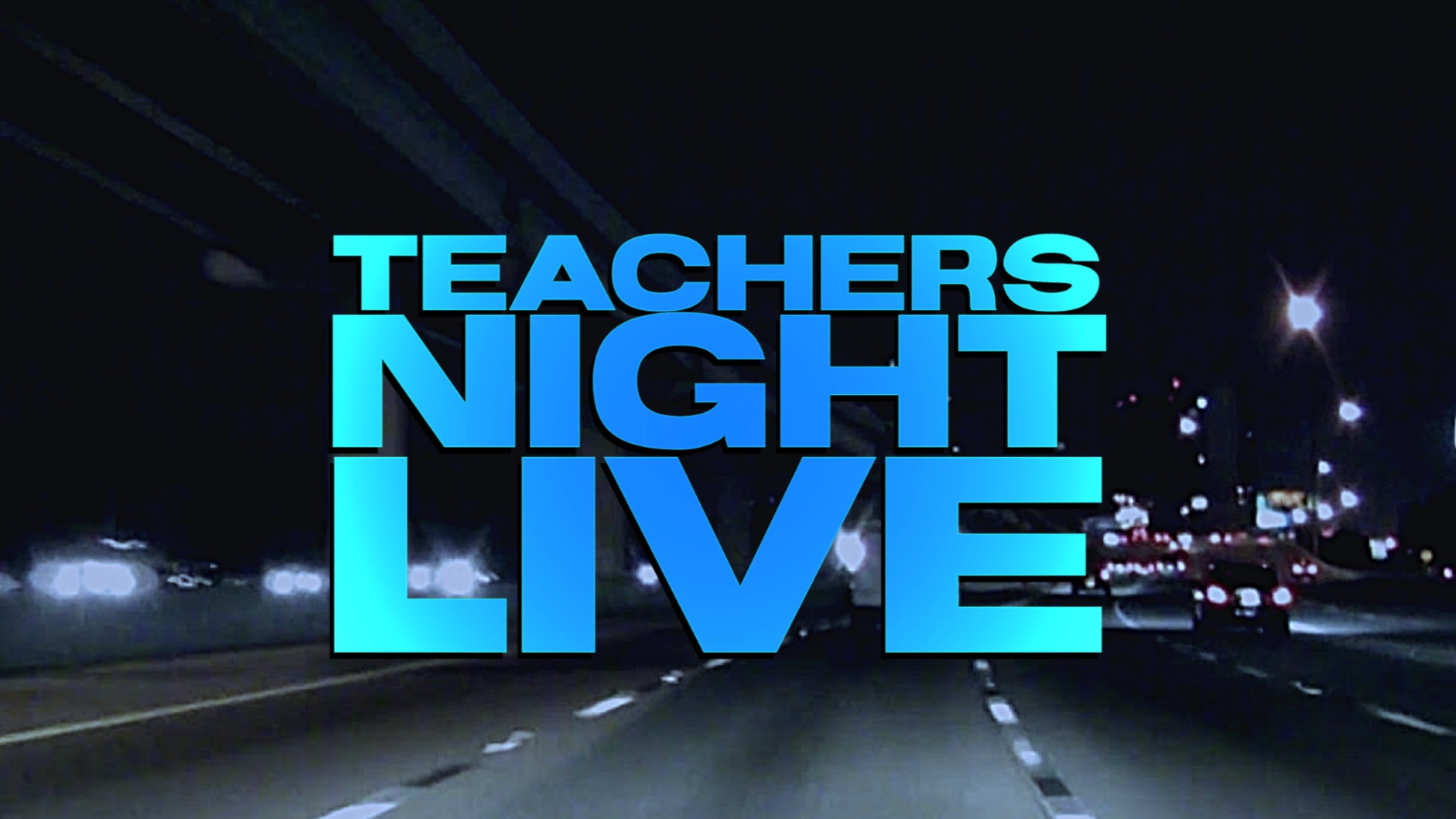 Teachers Night Live at Punch Line Houston – Houston, TX