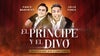 El Principe y El Divo - Pablo Marentes y Juilo Ponze