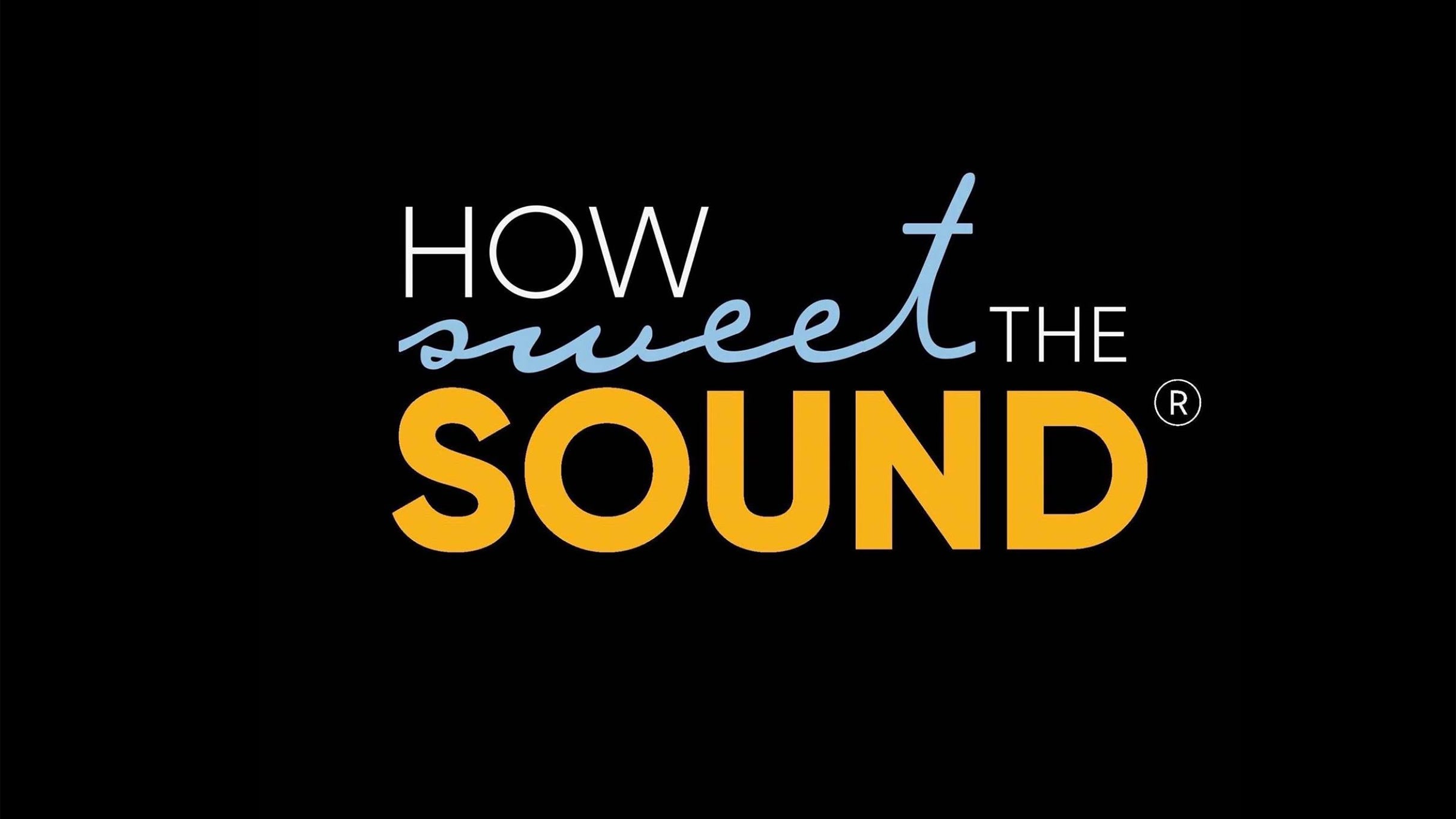 How Sweet the Sound Event Title Pic