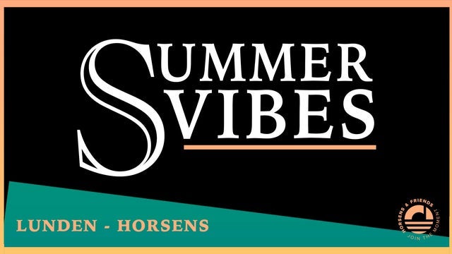 SUMMER VIBES // GILLI – ICEKIID – BENNY JAMZ i Lunden, Horsens, FriluftsScenen 01/06/2024