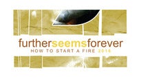 Further Seems Forever - 20th anniversary of How To Start A Fire