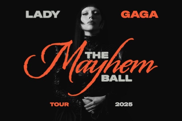 Ticket Reselling Lady Gaga: The MAYHEM Ball