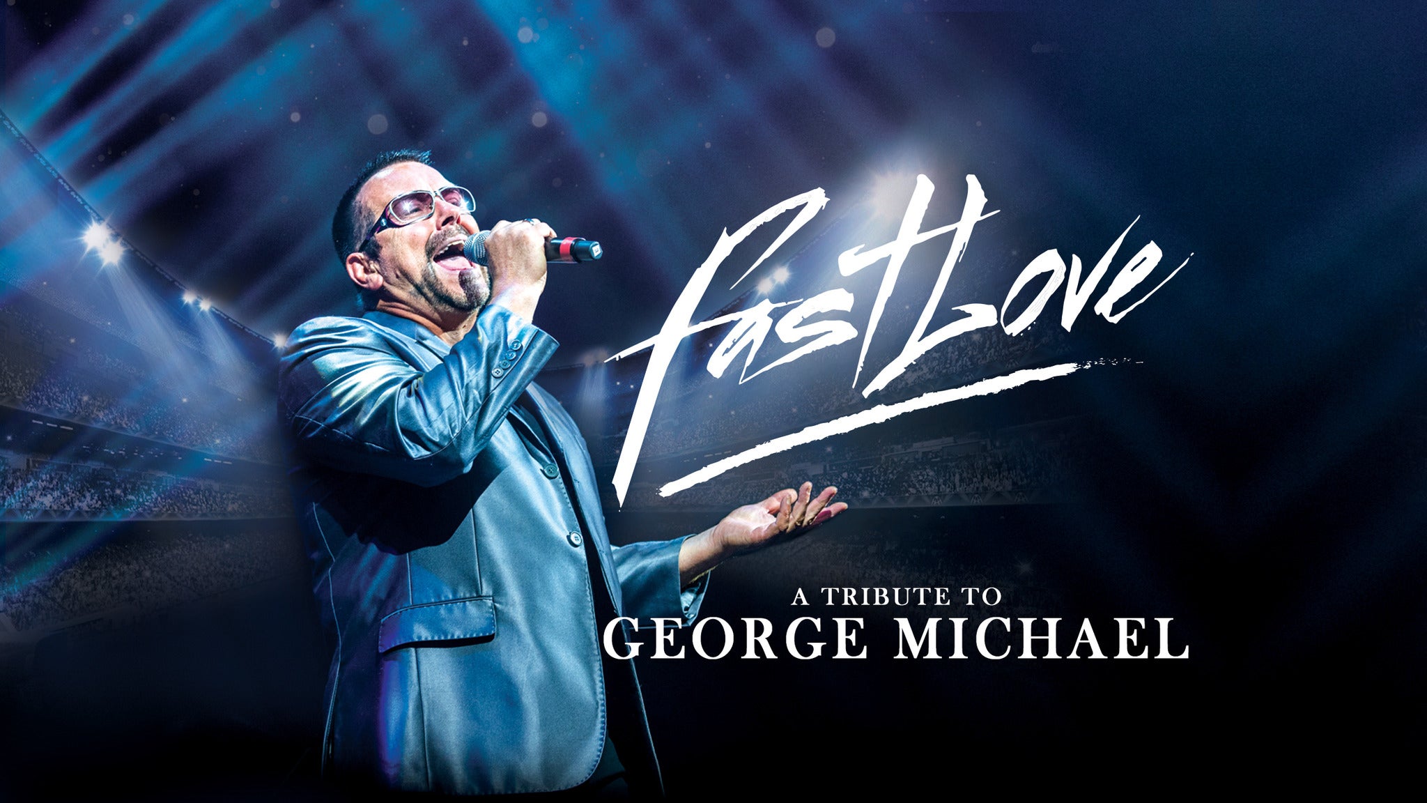 Fast Love - a Tribute To George Michael Event Title Pic