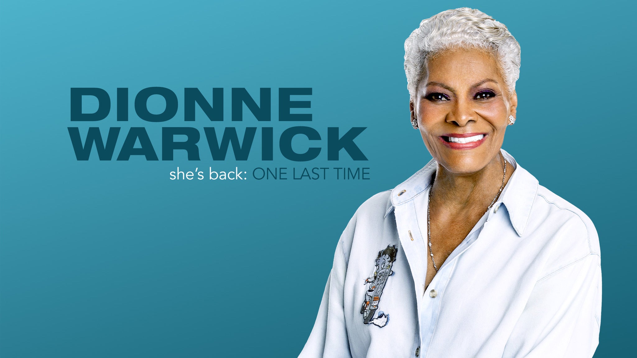 Dionne Warwick - 'ONE LAST TIME' Farewell Tour 2022
