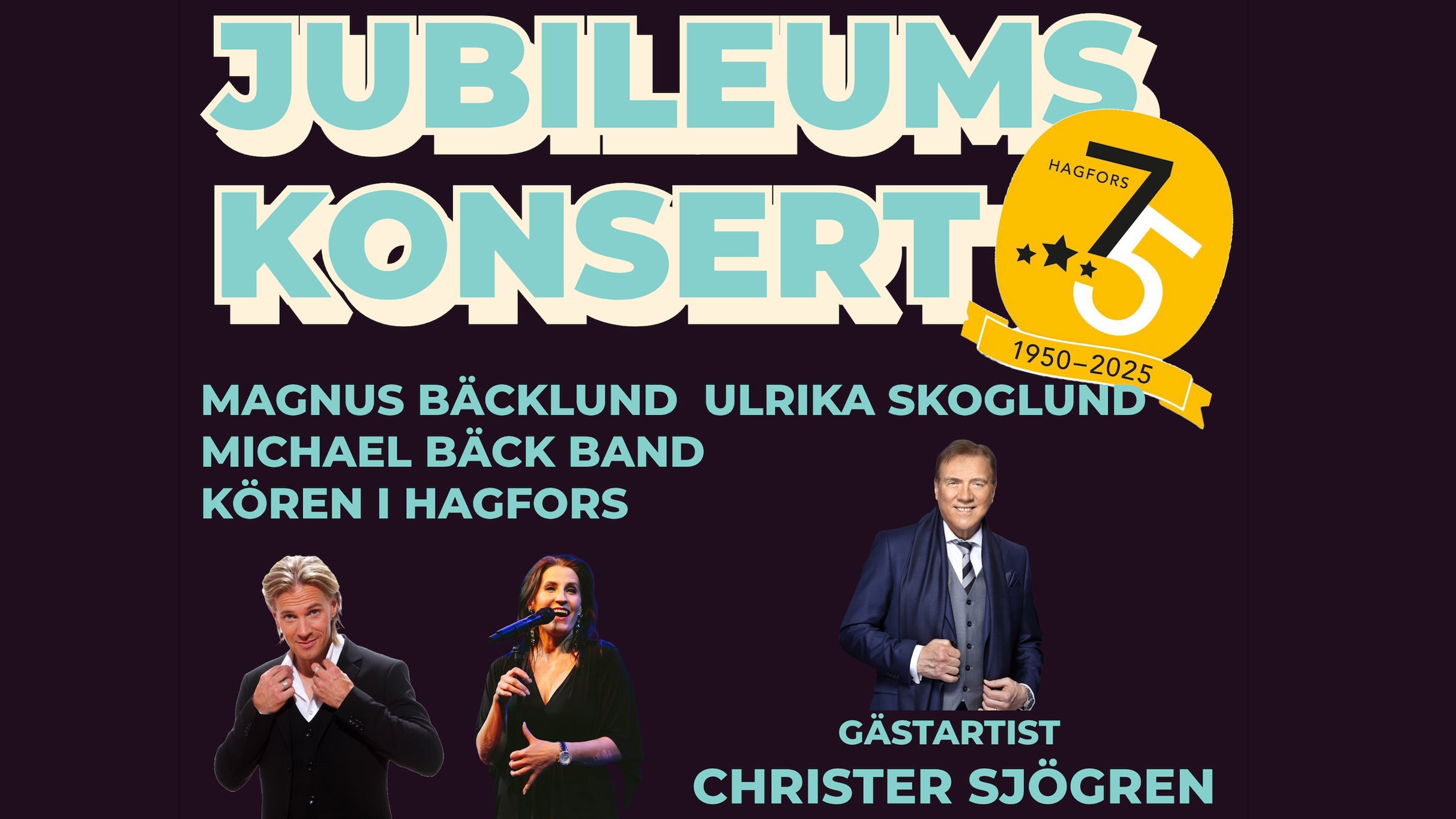JUBILEUMSKONSERT - HAGFORS 75 ÅR