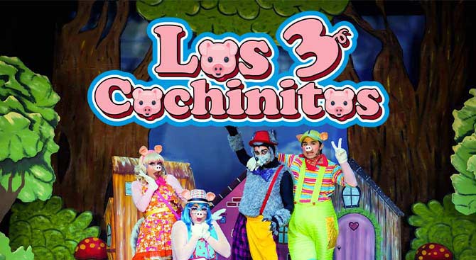 Los Tres Cochinitos El Musical show poster