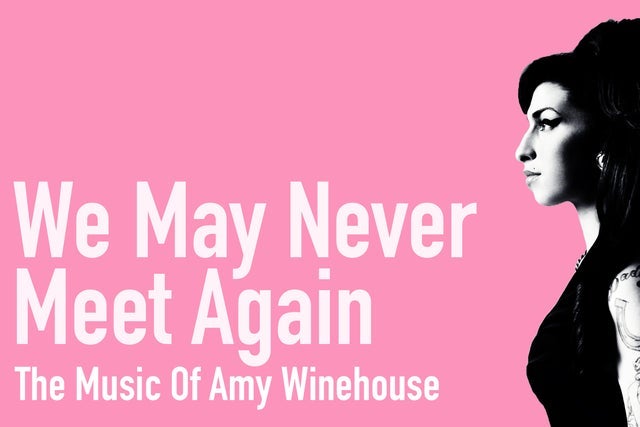 Presale codes for we may never meet again: the music of amy winehouse: members use these when buying pre-sale tickets