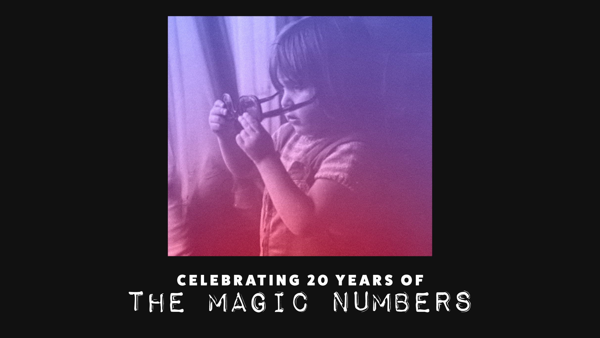 Celebrating 20 Years of The Magic Numbers