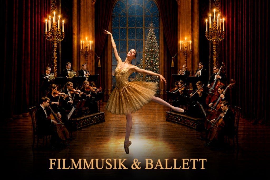 Filmmusik & Ballett mit Live-Kammerorchester