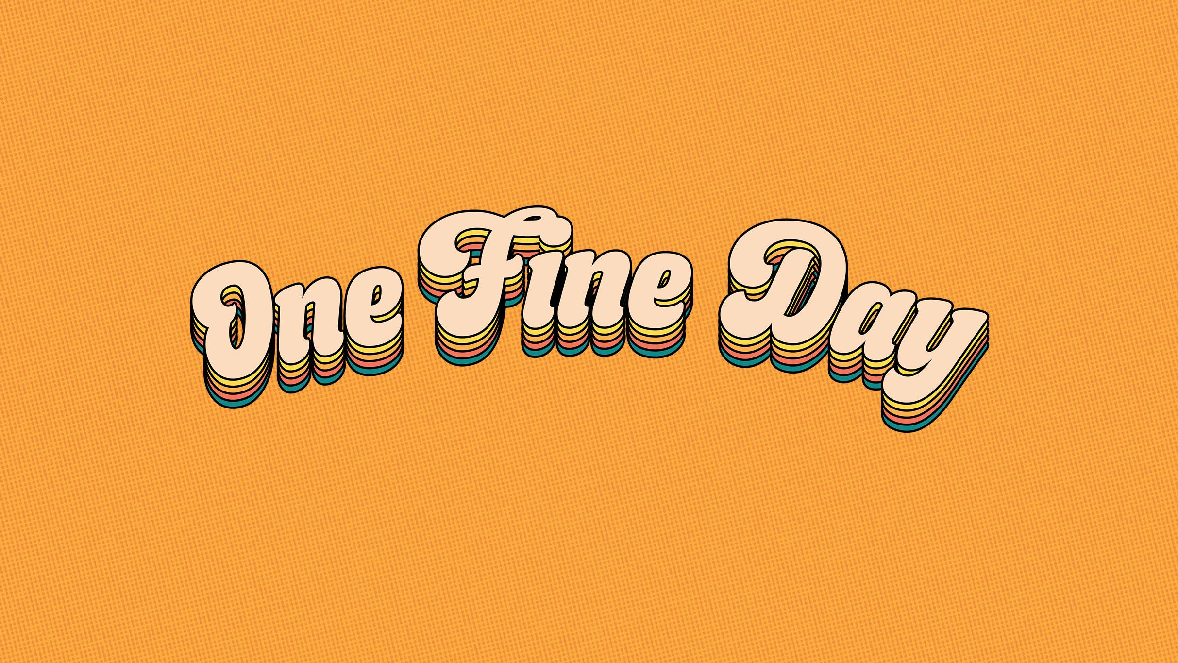 One Fine Day