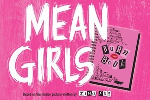 Toby's Dinner Theatre Presents: Mean Girls
