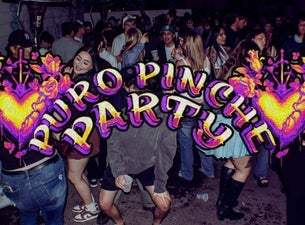 Puro Pinche Party (18+ w/ ID)