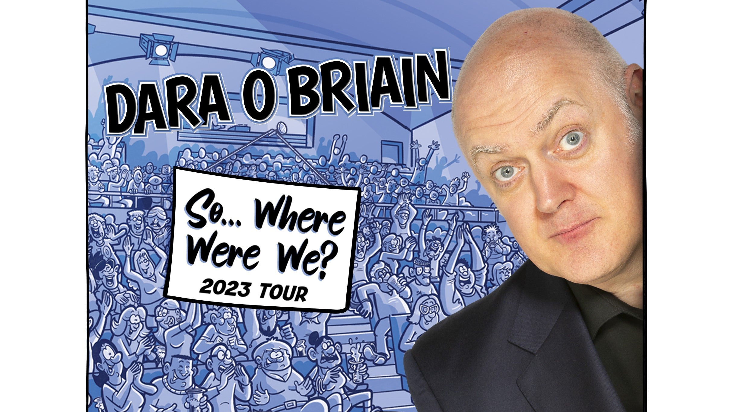 Image used with permission from Ticketmaster | Dara OBriain - So...Where Were We? tickets