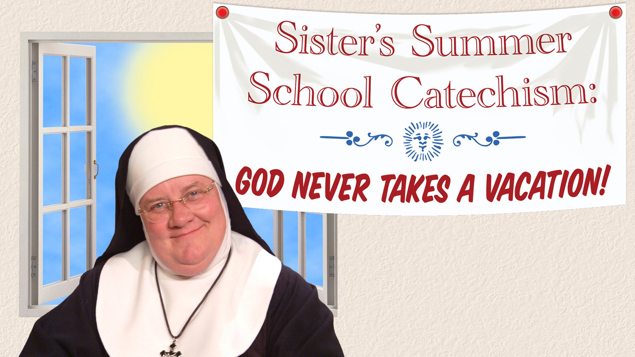 Sister's Summer  Catechism