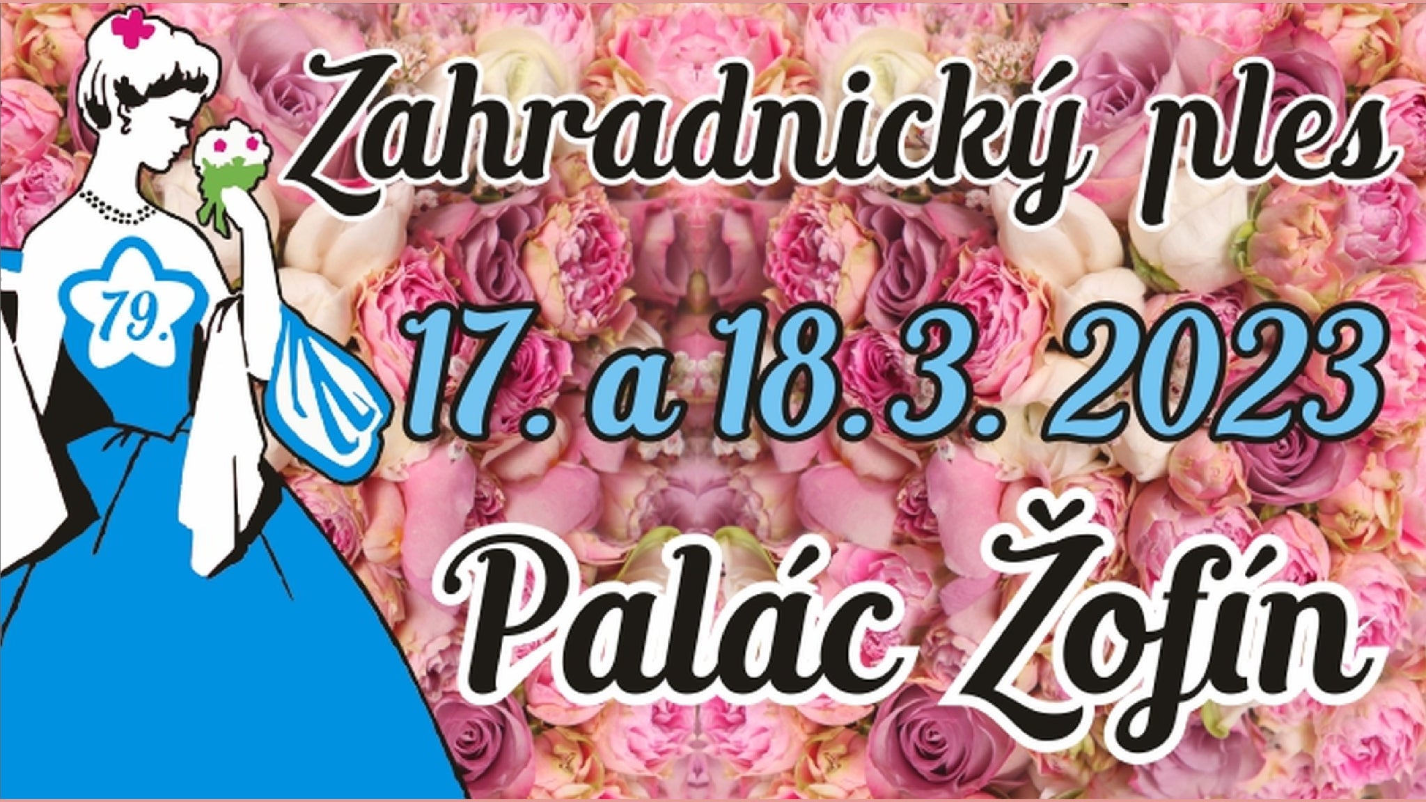 79. reprezentační Zahradnický ples- Praha -Palác Žofín Praha 1 Slovanský ostrov 226, Praha 1 11000
